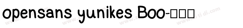 opensans yunikes Boo字体转换